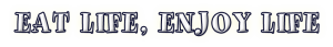 Eat-Life-Enjoy-Life